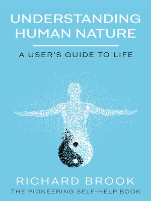 cover image of Understanding Human Nature: a User's Guide to Life